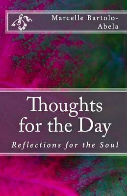 Thoughts for the Day: Reflections for the Soul (Paperback)