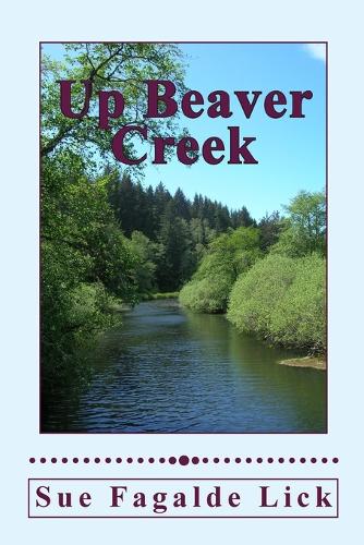 Up Beaver Creek (Paperback)