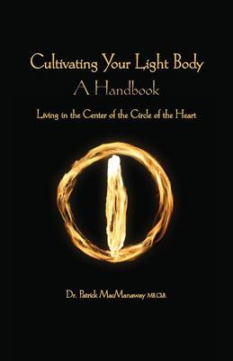 Cultivating the Light Body (Paperback)