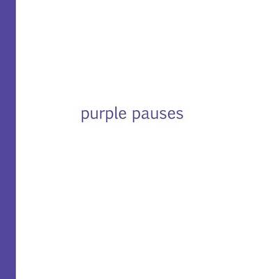 Purple Pauses (Hardback)