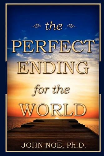 The Perfect Ending for the World (Paperback)