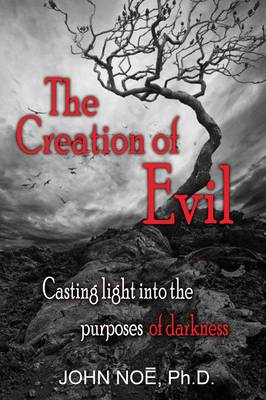 The Creation of Evil (Paperback)