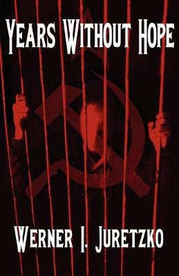 Years Without Hope (Paperback)