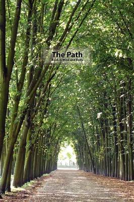 The Path Book II: Mind and Body (Paperback)
