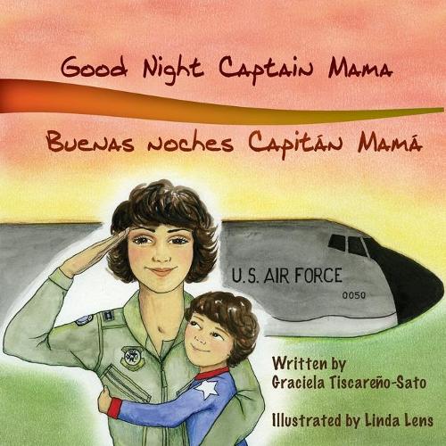 Good Night Captain Mama: Buenas Noches Capitan Mama (Paperback)