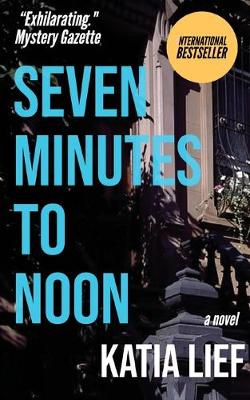 Seven Minutes to Noon (Paperback)