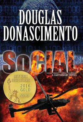 Social - A Cautionary Novel (Hardback)
