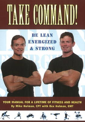 Take Command! be Lean, Energized & Strong (Paperback)