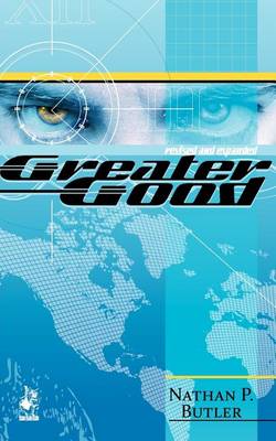 Greater Good (Paperback)
