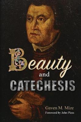 Beauty and Catechesis (Paperback)