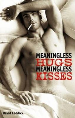 Meaningless Hugs Meaningless Kisses*** No Rights (Paperback)