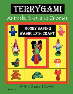 TerryGami, Animals, Birds, and Gnomes (Paperback)