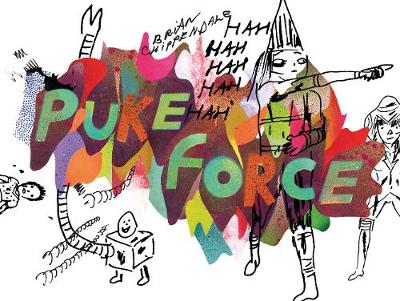 Puke Force (Hardback)
