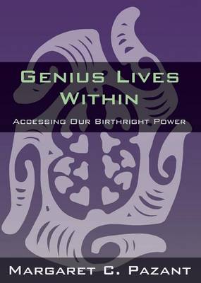 Genius Lives Within (Paperback)
