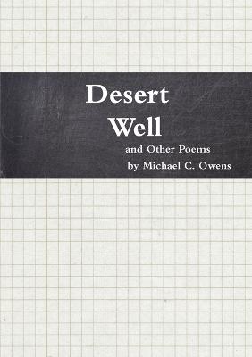 Desert Well and Other Poems (Paperback)