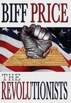 The Revolutionists (Hardback)
