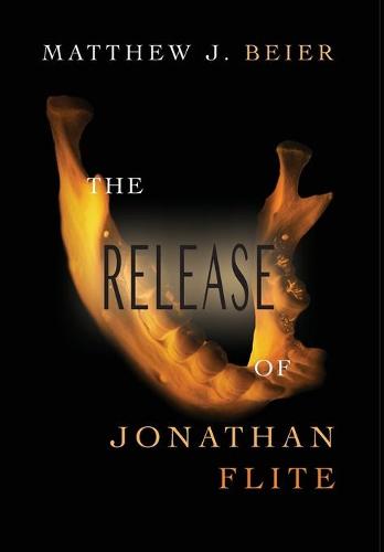 The Release of Jonathan Flite - Jonathan Flite 2 (Hardback)