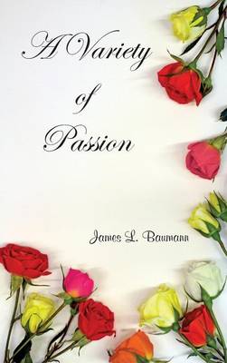 A Variety of Passion (Hardback)