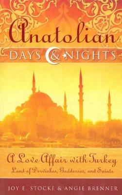 Anatolian Days and Nights (Paperback)