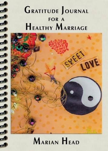 Gratitude Journal for a Healthy Marriage (Paperback)