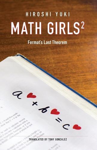 Math Girls 2: Fermat's Last Theorem (Paperback)