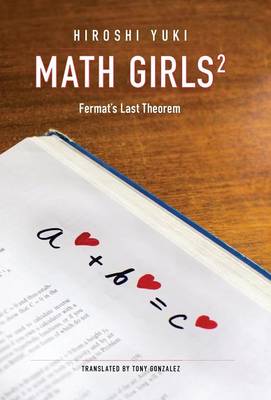 Math Girls 2: Fermat's Last Theorem (Hardback)
