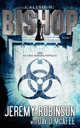 Callsign: Bishop - Book 1 (an Erik Somers - Chess Team Novella) (Paperback)