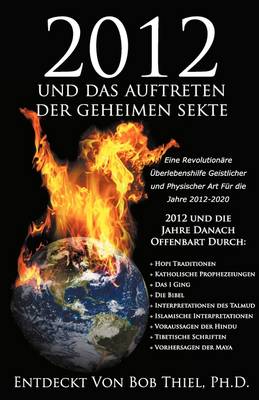 2012 Und Das Auftreten Der Geheimen Sekte (Paperback)