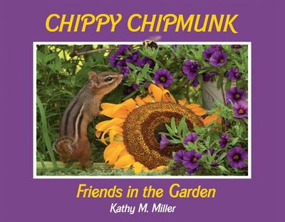 Chippy Chipmunk: Friends in the Garden (Hardback)