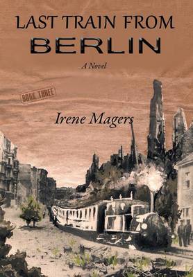 Last Train from Berlin (Hardback)