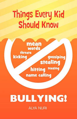 Things Every Kid Should Know - Bullying (Paperback)