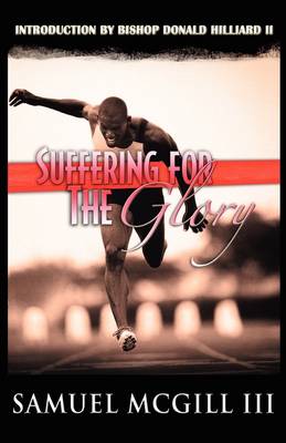Suffering for the Glory (Paperback)