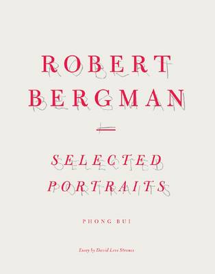 Robert Bergman: Selected Portraits (Paperback)