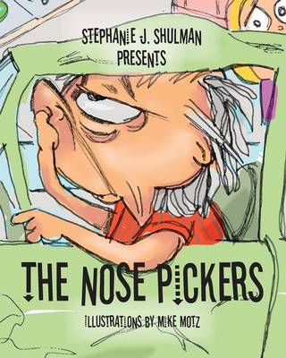 The Nose Pickers (Paperback)