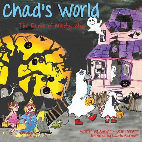 Chad's World: The Curse of Witchy Way (Paperback)