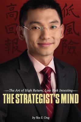 The Strategist's Mind: The Art of High Return, Low Risk Investing (Paperback)