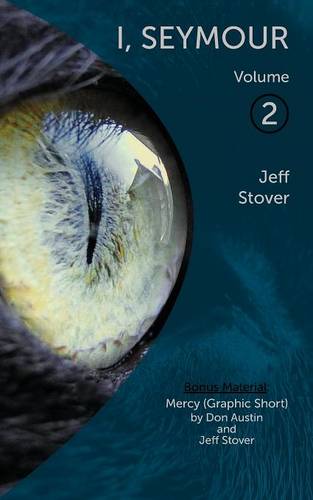 I, Seymour, Volume 2 (Paperback)