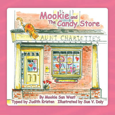 Mookie and The Candy Store (Paperback)