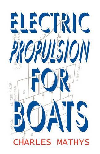 Electric Propulsion for Boats (Paperback)