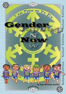 Gender Now Activity Book: School Edition (Paperback)