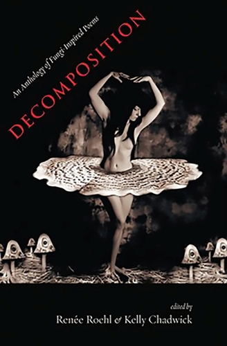 Decomposition: An Anthology of Fungi-Inspired Poems (Paperback)