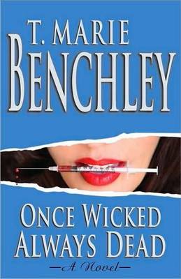 Once Wicked Always Dead (Paper) (Paperback)