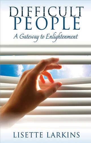 Difficult People: A Gateway to Enlightenment (Paperback)