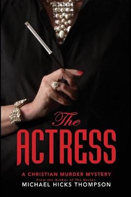 The Actress: A Christian Murder Mystery - Solo 2 (Paperback)