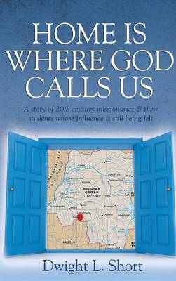 Home Is Where God Calls Us (Hardback)