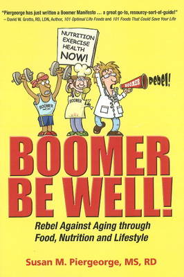Boomer be Well! (Paperback)