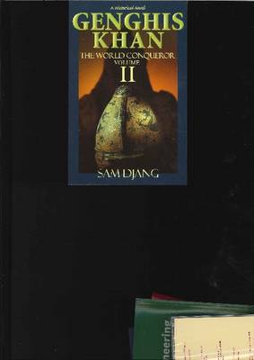 Genghis Khan: v. 2: The World Conqueror (Paperback)