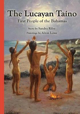 The Lucayan Ta no: First People of the Bahamas (Paperback)