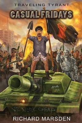The Traveling Tyrant: Casual Fridays (Paperback)