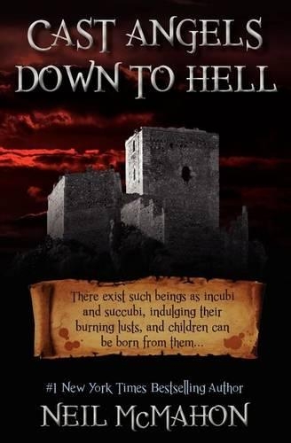 Cast Angels Down to Hell (Paperback)